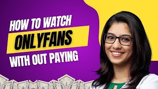 The EASY WAY to Watch Onlyfans FREE Without Paying