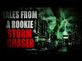 “Tales from a Rookie Storm Chaser” (Part 1) | Creepypasta Storytime