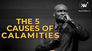 5 CAUSES OF CALAMITIES AND TRAGEDIES IN THE LIFE OF PEOPLE - Apostle Joshua Selman