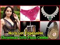 Expensive Christmas Gifts of Nora Fatehi from Celebs