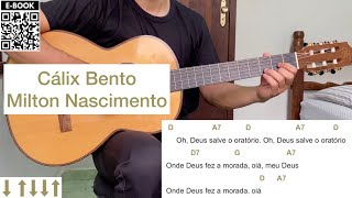 Video thumbnail of "CÁLIX BENTO (extra - NATAL) | como tocar no violão [letra e cifra]"