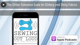 The Glitter Tolerance Scale for Glittery and Shiny Fabrics