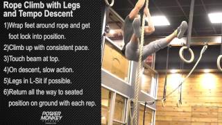 Rope Climb with Legs and Tempo Descent