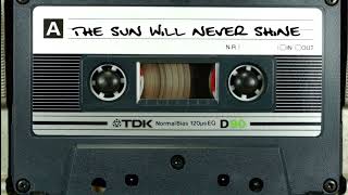Video thumbnail of "Most mysterious song on the internet found?? The Sun Will Never Shine (1982 Radio Release)"