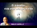 "Vida más allá de la vida". #EmilioCarrillo en El Rincón de Kiko.