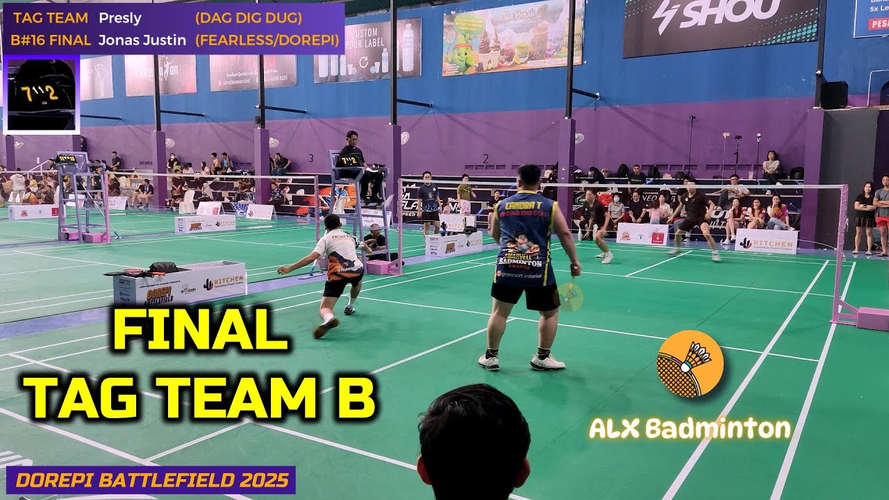 DOREPI TAG TEAM B #16 FINAL : Presly (DAG DIG DUG) vs Jonas Justin (FEARLESS+DOREPI) BATTLEFIELD CUP