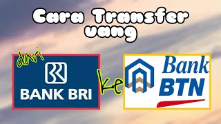 How to transfer money from BRI to BTN
