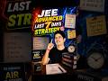 JEE Advanced Last 7 Days Strategy #jee #iit #jeeadvanced #strategy #exam #studytips #viral #trending