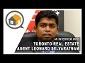 Interview with toronto real estate agent leonard selvaratnam