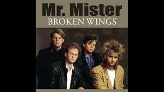 Broken Wings - Mr. Mister - slowed