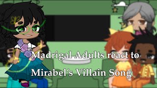 Madrigal Adults react to Mirabel’s Villian Song | Encanto