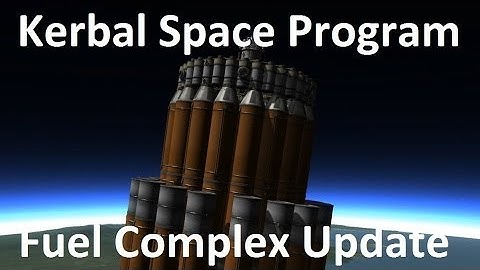 Kerbal Space Program - Refueling Complex - Update