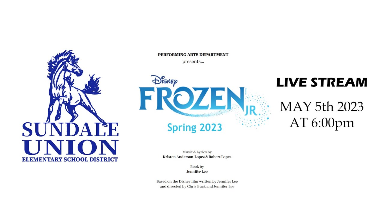 Disney Frozen Jr. Sundale Union Elementary School District YouTube