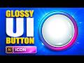 Create Vector Glossy UI Button in Adobe Illustrator.
