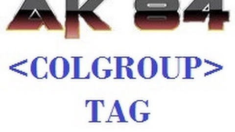 html 5 tutorial in hindi 36 colgroup tag