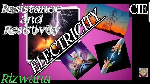 Resistance and Resistivity - AS/A- level Physics | SS Academy #SSACADEMYRIZWANA #RizwanaSarwar