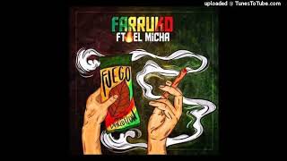 Farruko Ft. El Micha - Fuego
