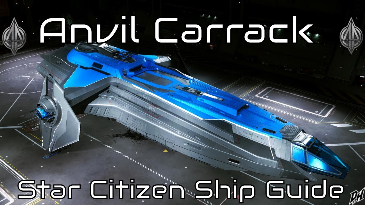 Anvil Carrack: A Star Citizen Ship Guide - YouTube