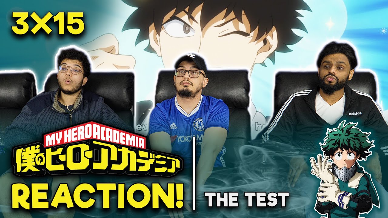 My Hero Academia | 3x15 | "The Test" | REACTION + REVIEW! - YouTube