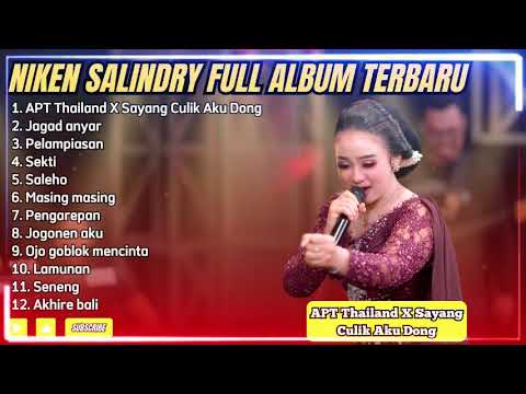 NIKEN SALINDRY - APT THAILAN X SAYANG CULIK AKU DONG - FULL ALBUM DANGDUT KOPLO TERBARU 2025