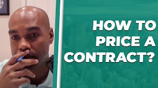 How to price a contract? What things to consider - Eric Coffie