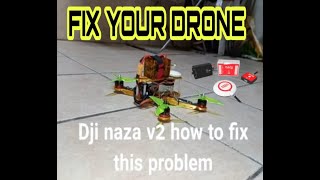 HOW TO FIX NAZA M LITE SHAKING screenshot 2