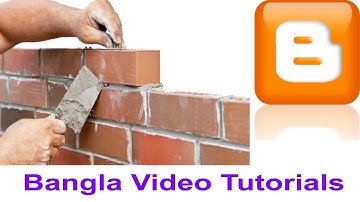 Blogger tutorial for beginners in Bangla | How to Create a Blog | Bangla Video Tutorials