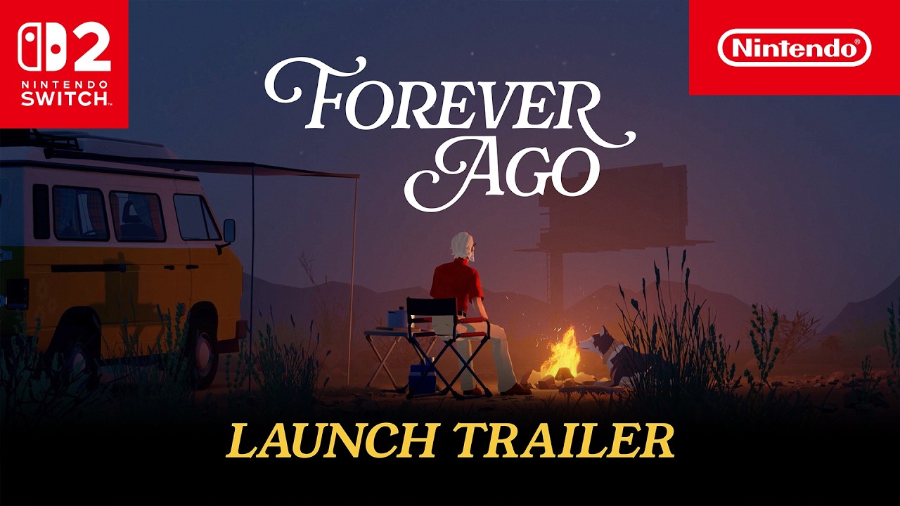 Forever Ago – Launch Trailer – Nintendo Switch 2