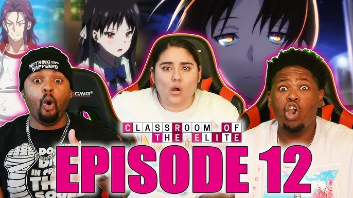 READY FOR MORE! Classroom Of The Elite Season 2 Episode 13 Review