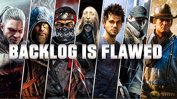 The Gaming Backlog is Flawed