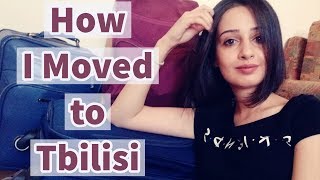 Ինչպես Ես Տեղափոխվեցի Թբիլիսի / How I Moved to Tbilisi Ինչպես Ես Տեղափոխվեցի Թբիլիսի / How I Moved to Tbilisi
