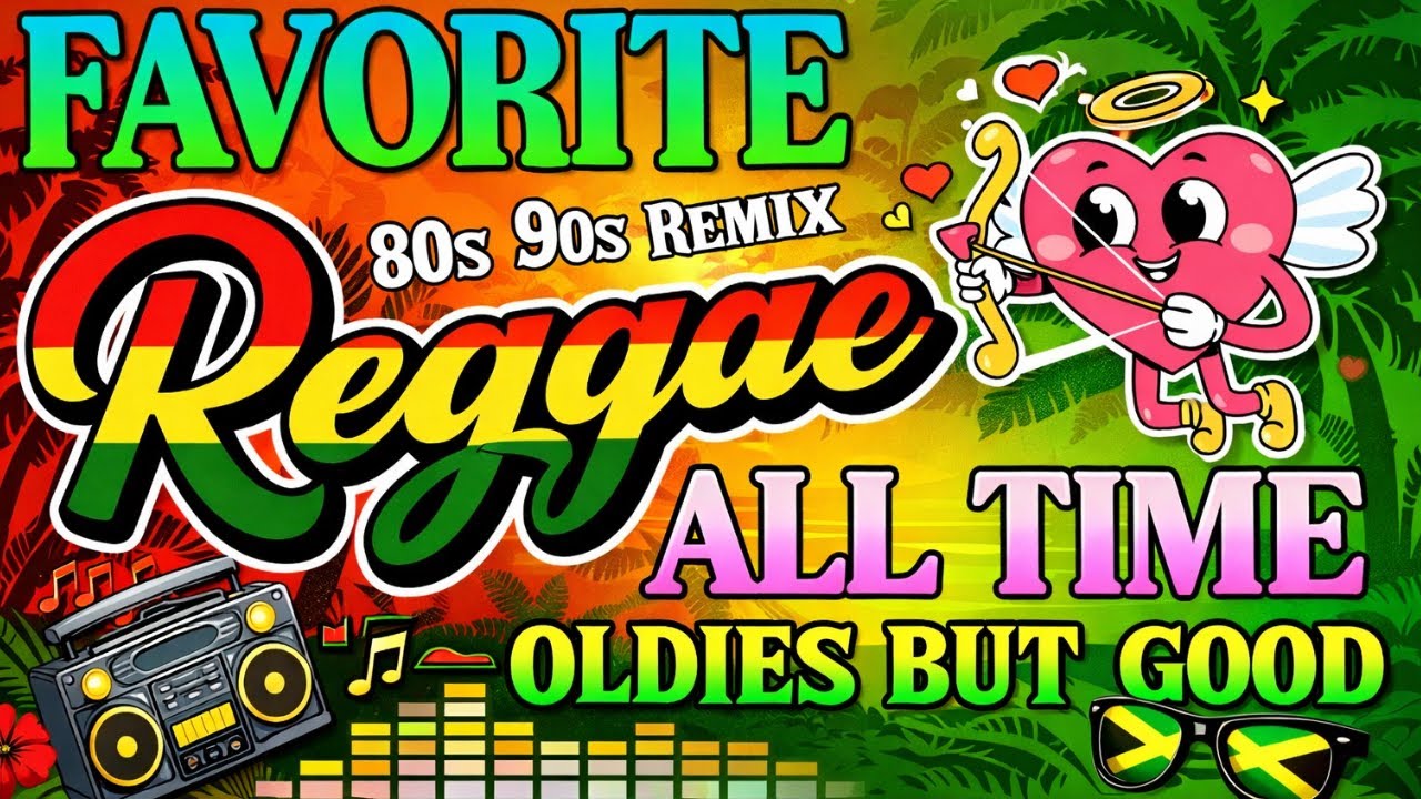 TOP REGGAE ENGLISH SONGS 2025 🔊 RELAXING REGGAE MUSIC MIX 2025 🎸ALL TIME FAVORITE REGGAE SONGS