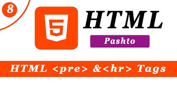 HTML  pre & hr Tags Explained in (Pashto) #8