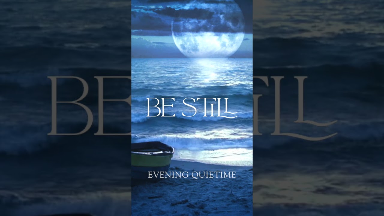 Daily Quietime | Be Still - Worship Instrumental