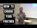 How To Choose Your Partner | Jordan Peterson