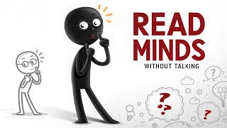 How To Read People’s Minds Without Talking – Psychology Hacks