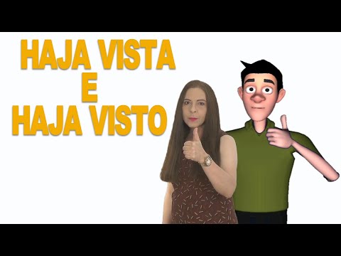 HAJA VISTA E HAJA VISTO