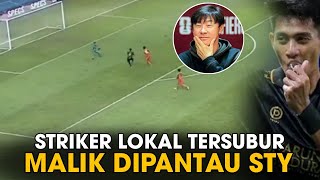 Malik Risaldi Otw Timnas ! MAsih Ada Slot Kosong, STY Terus PAntau Malik Risaldi