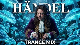G.F Handel x Trance Mix | Majestic Baroque Trance for Deep Focus (126 BPM) – 1 Hour Energy Mix
