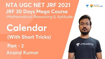 Calendar with Short Tricks | Mathematical Reasoning & Aptitude | NET-JRF 2021 | Anand Kumar