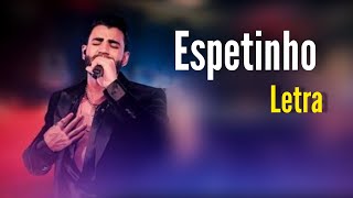 [Letra] Gusttavo Lima - Espetinho