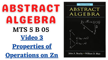 Properties of Operations on Zn - MTS 5 B 05 - THEORY OF EQUATIONS AND ABSTRACT ALGEBRA