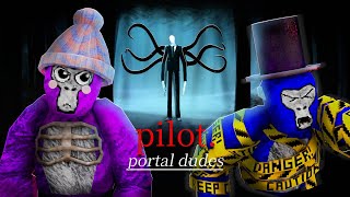 Portal Dudes: Pilot - A Gorilla Tag Show