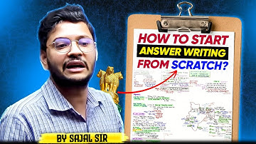 20 BEST Answer Writing Practices for UPSC Mains! Sajal Sir
