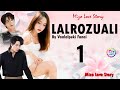 Lalrozuali  1 mizo love story