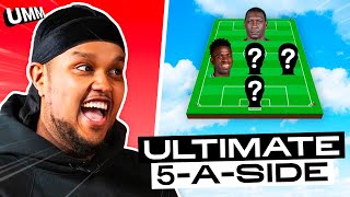 CHUNKZ PICKS HIS ULTIMATE 5-A-SIDE TEAM 😱