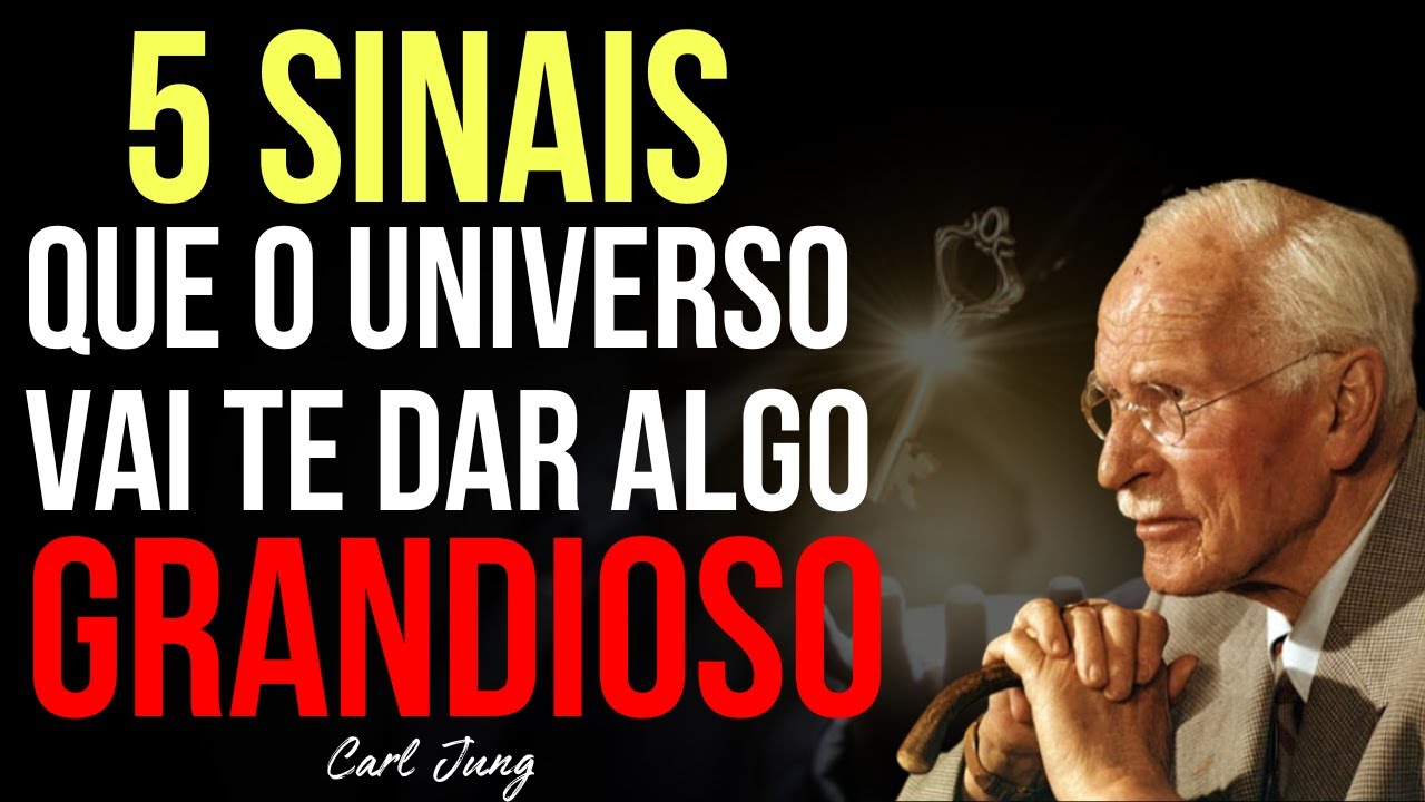 Se Você Receber Esses 5 Sinais, Quer Dizer que o Universo Vai Te Dar Algo Grande | Carl Jung explica