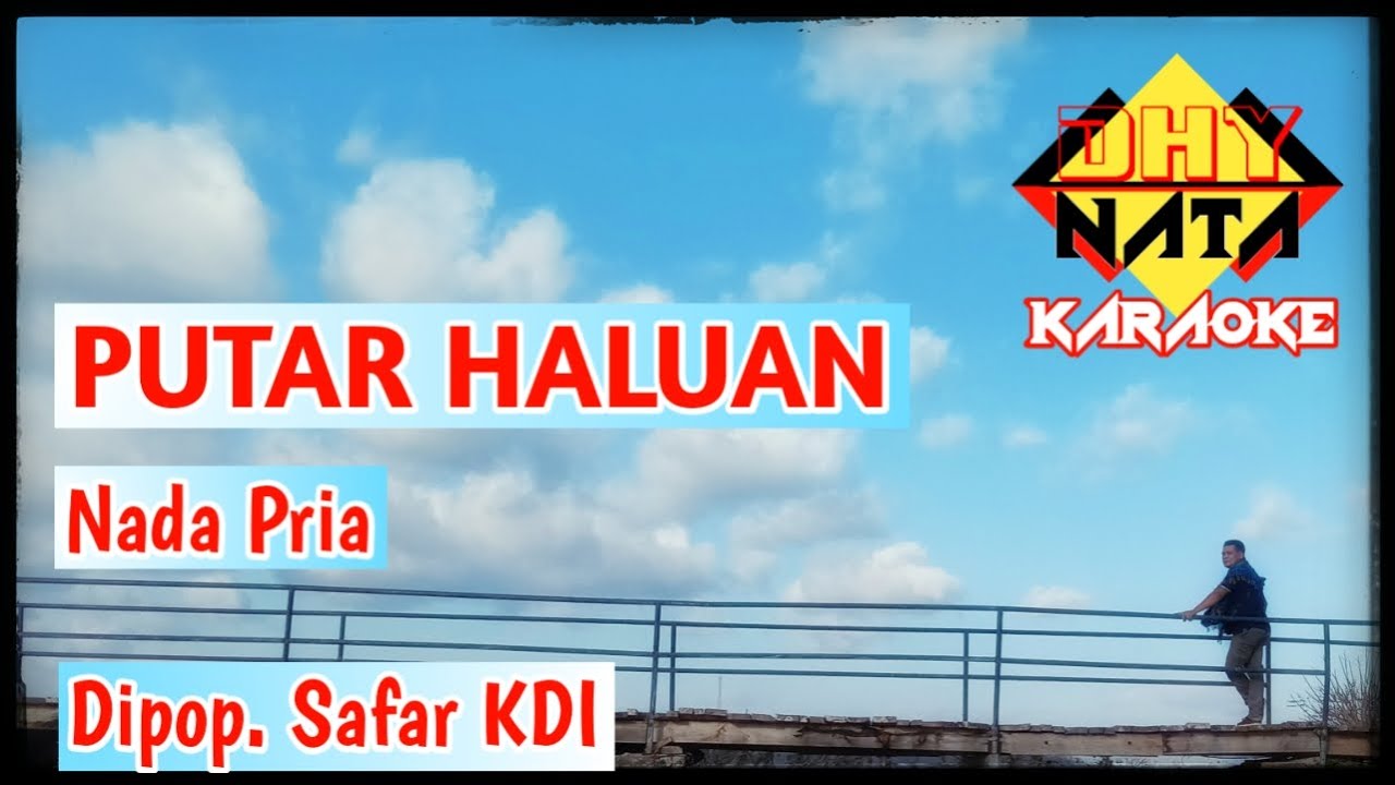 Putar Haluan, Nada Pria # Karaoke # dipop : Safar KDI