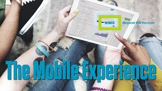 NMC Beyond the Horizon :: The Mobile Experience