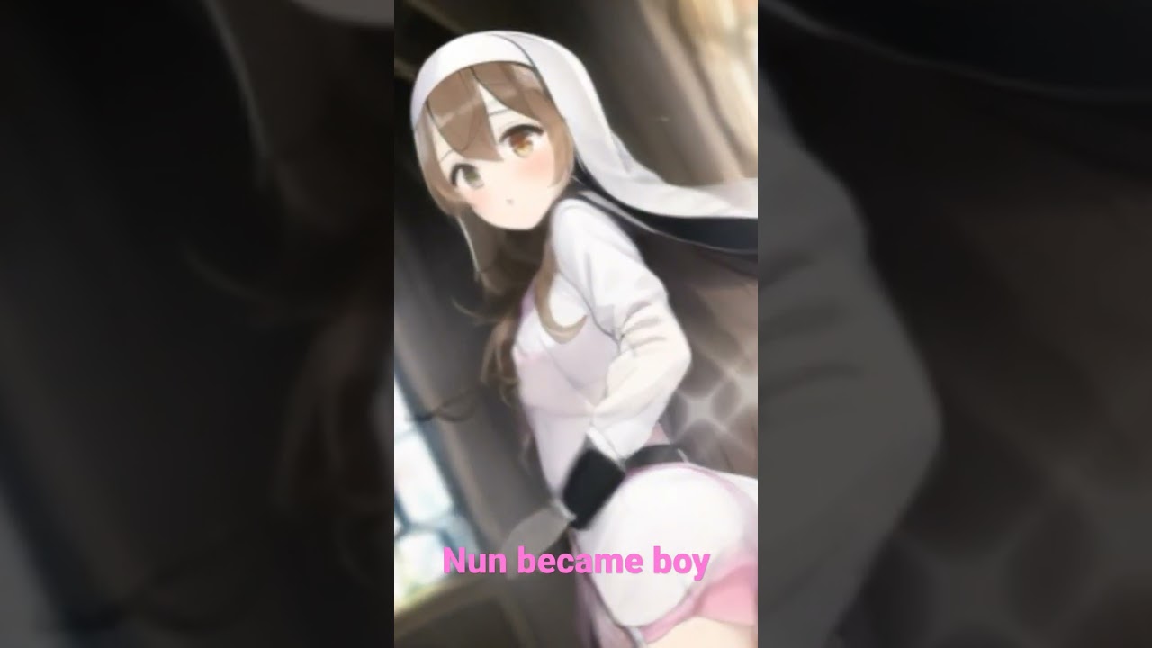 NUN became boy #shorts #genderbender #transformation #bodyswap #anime #nun #tgtm #mangadub